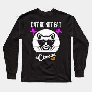 Cat Do Not Eat Cheese Long Sleeve T-Shirt